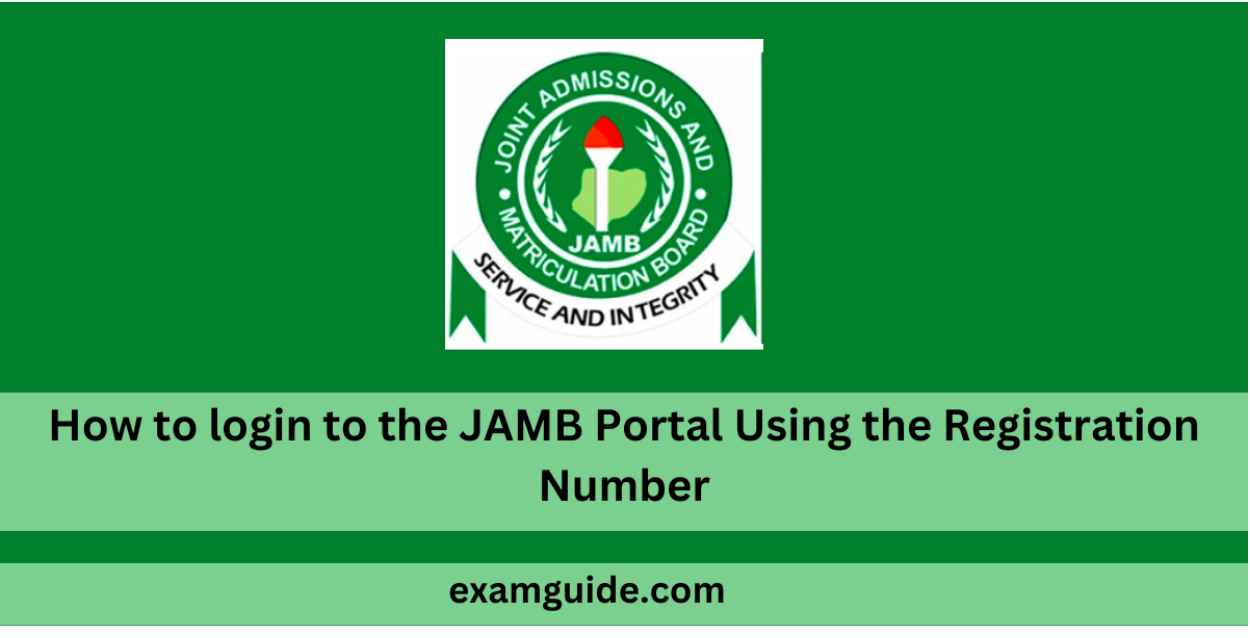 How to Login to the JAMB Portal Using the Registration Number (2024-2025)