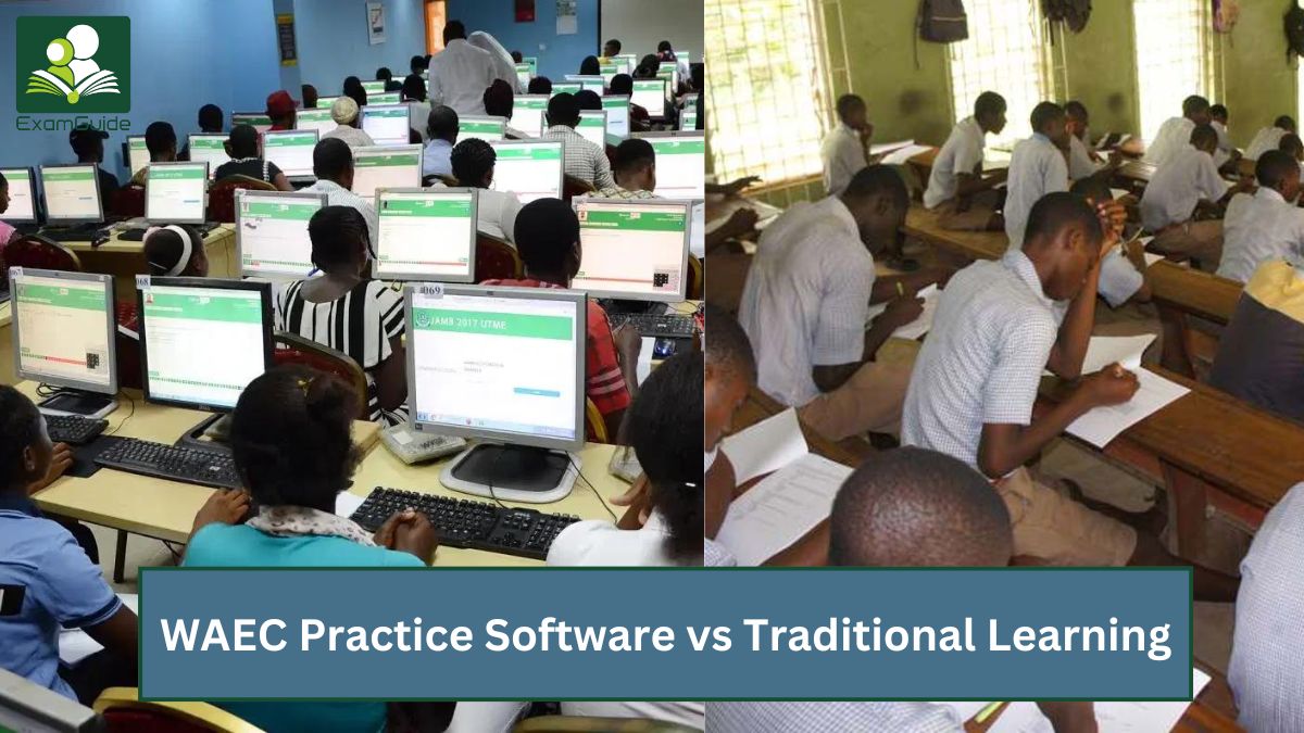 WAEC Practice Software vs Traditional Learning: Which is More Effective?