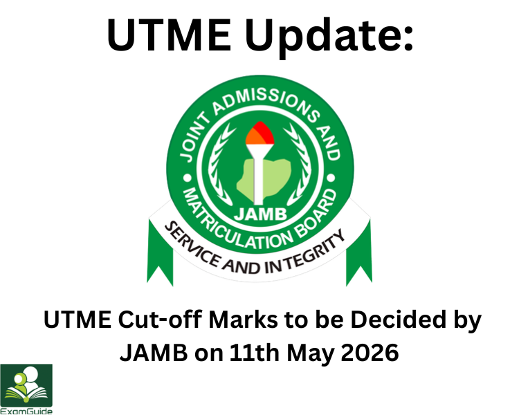 2026 UTME Cut-off Marks to be Decided by JAMB on 11th May 2026