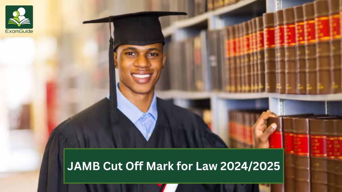 JAMB Cut Off Mark for Law 2024/2025