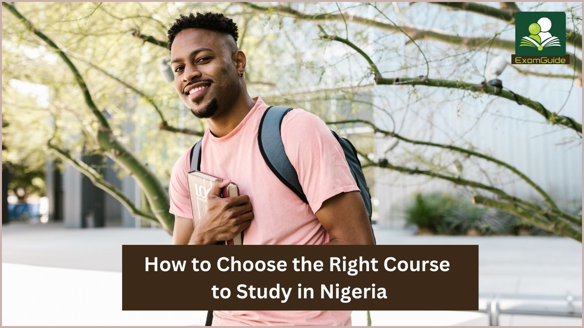 How to Choose the Right Course to Study in Nigeria