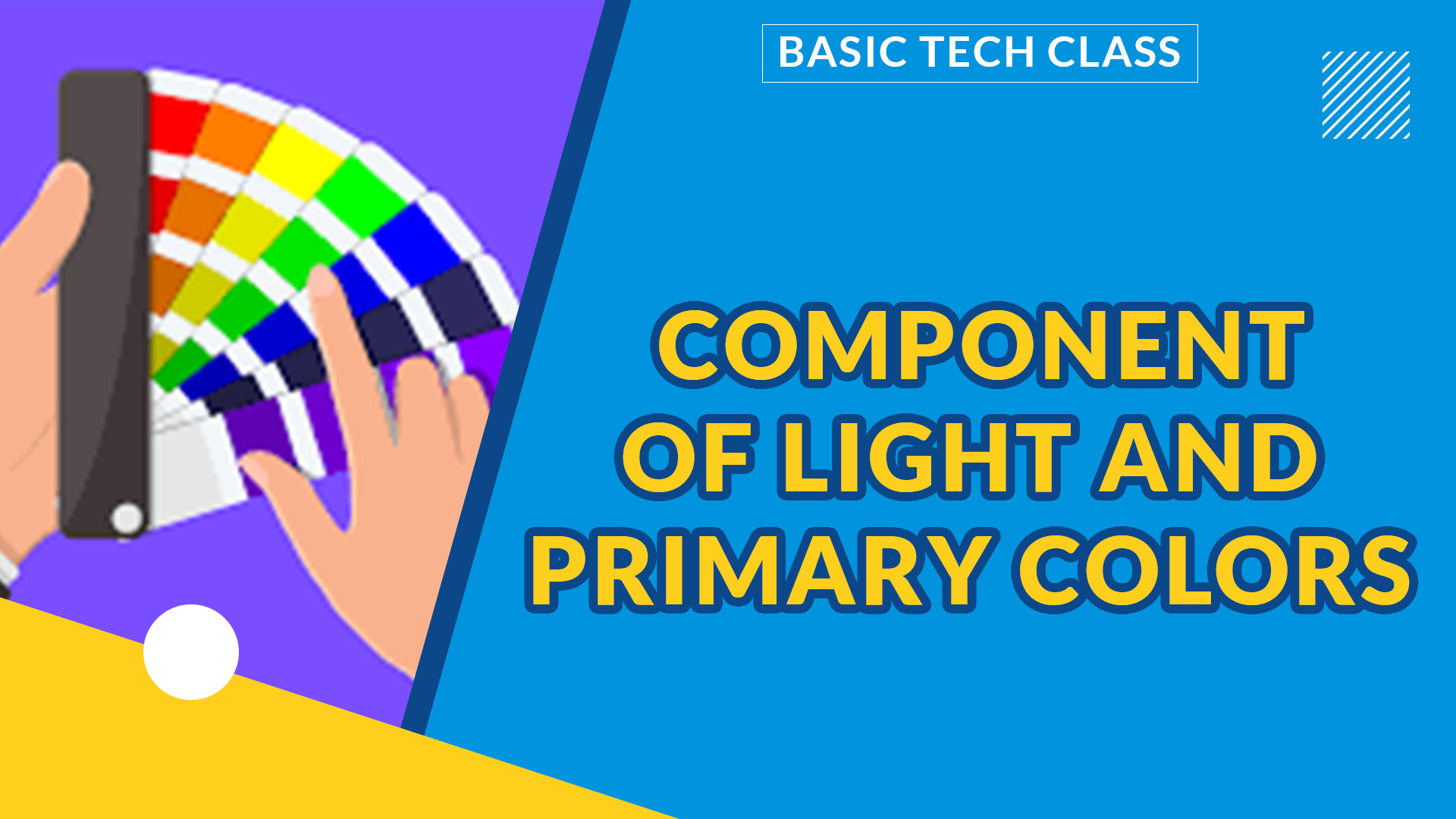 THE COMPONENT OF LIGHT AND PRIMARY COLORS