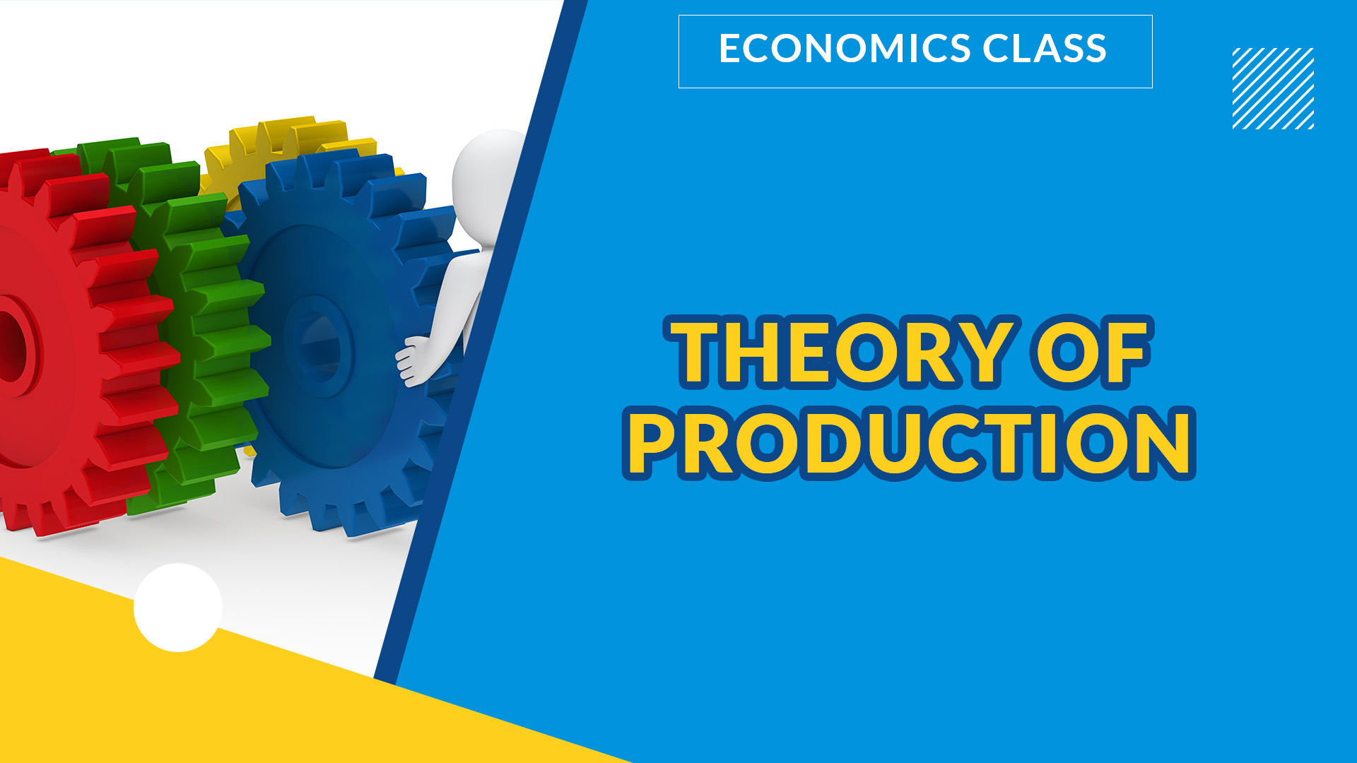 THEORY OF PRODUCTION