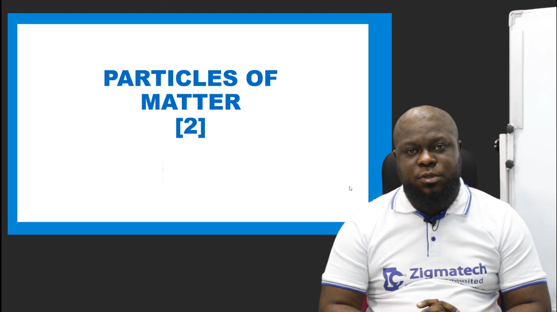 PARTICLES OF MATTER 2