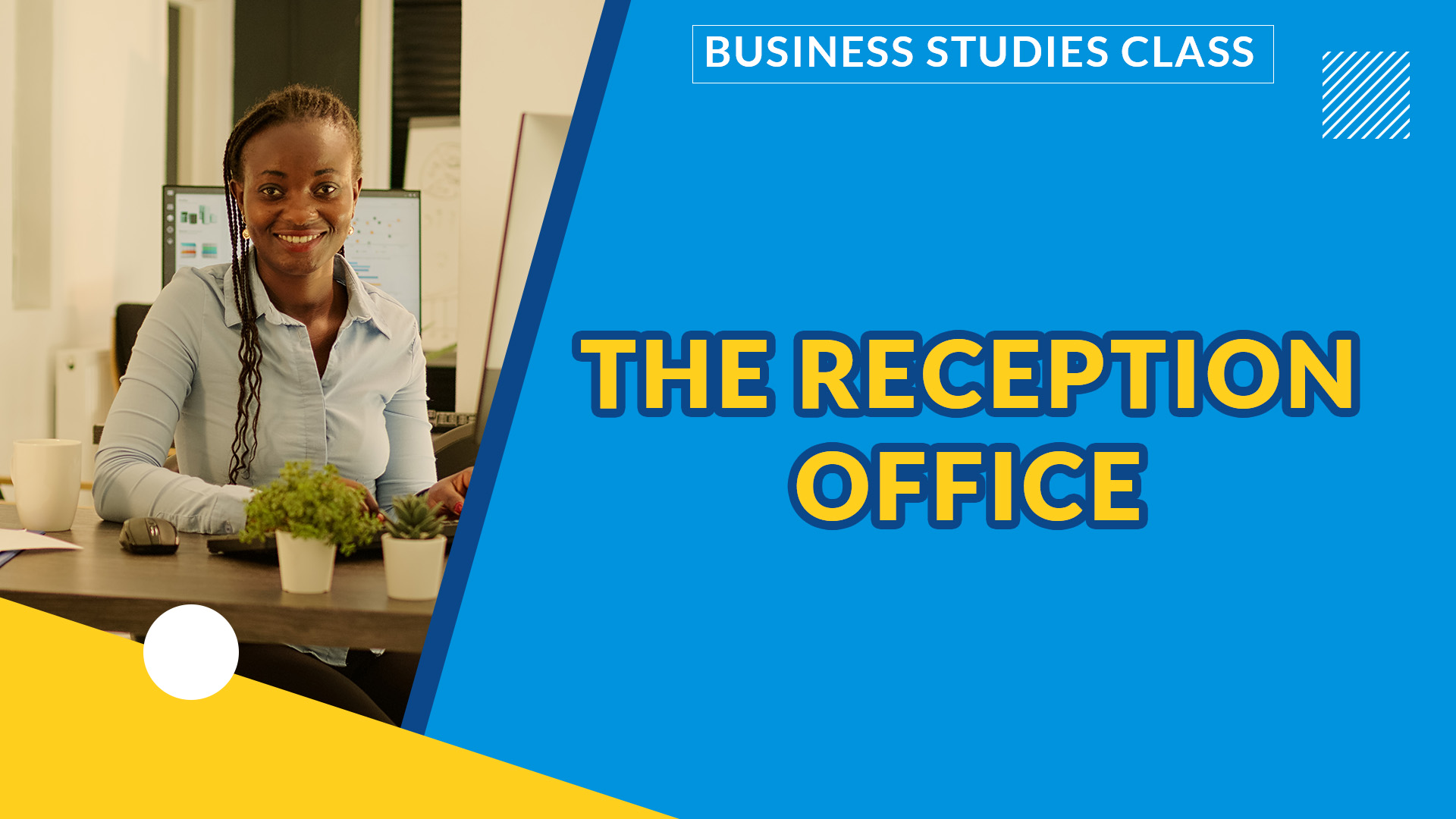 THE RECEPTION OFFICE