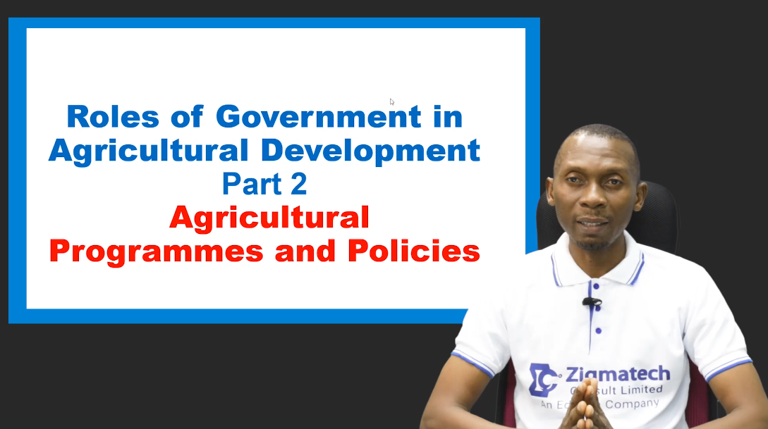 ROLES OF GOVERNMENT IN AGRICULTURAL DEVELOPMENT PART 2