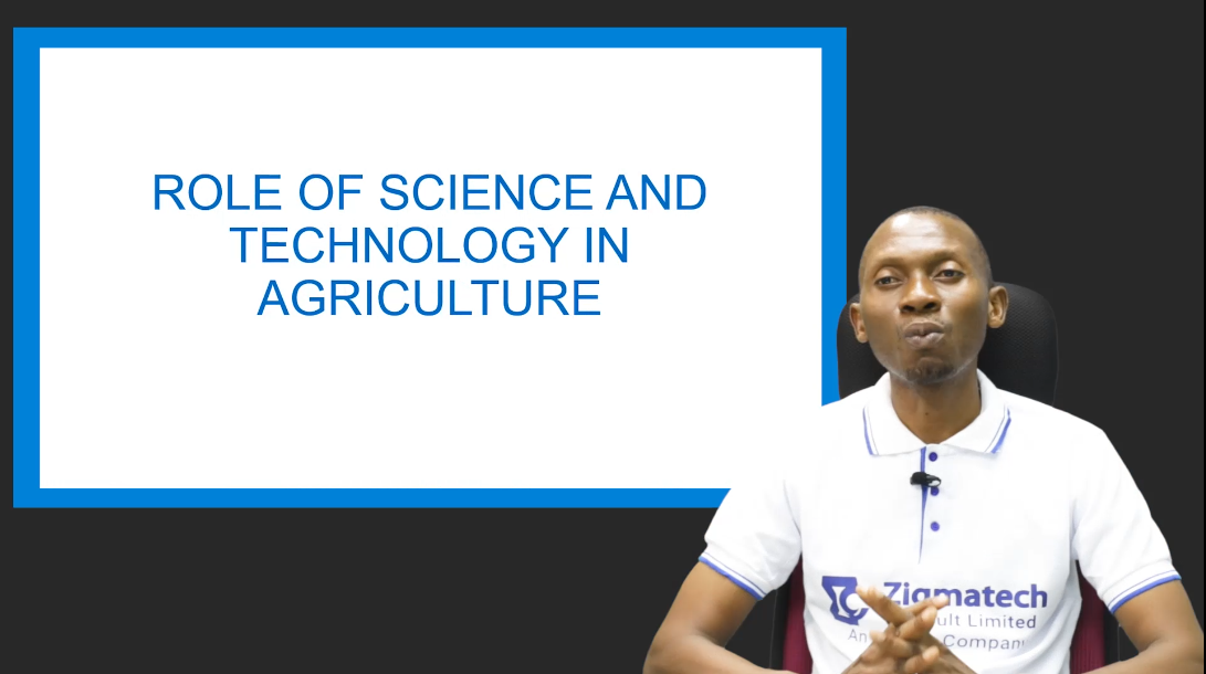 ROLE OF SCIENCE AND TECHNOLOGY IN AGRICULTURE