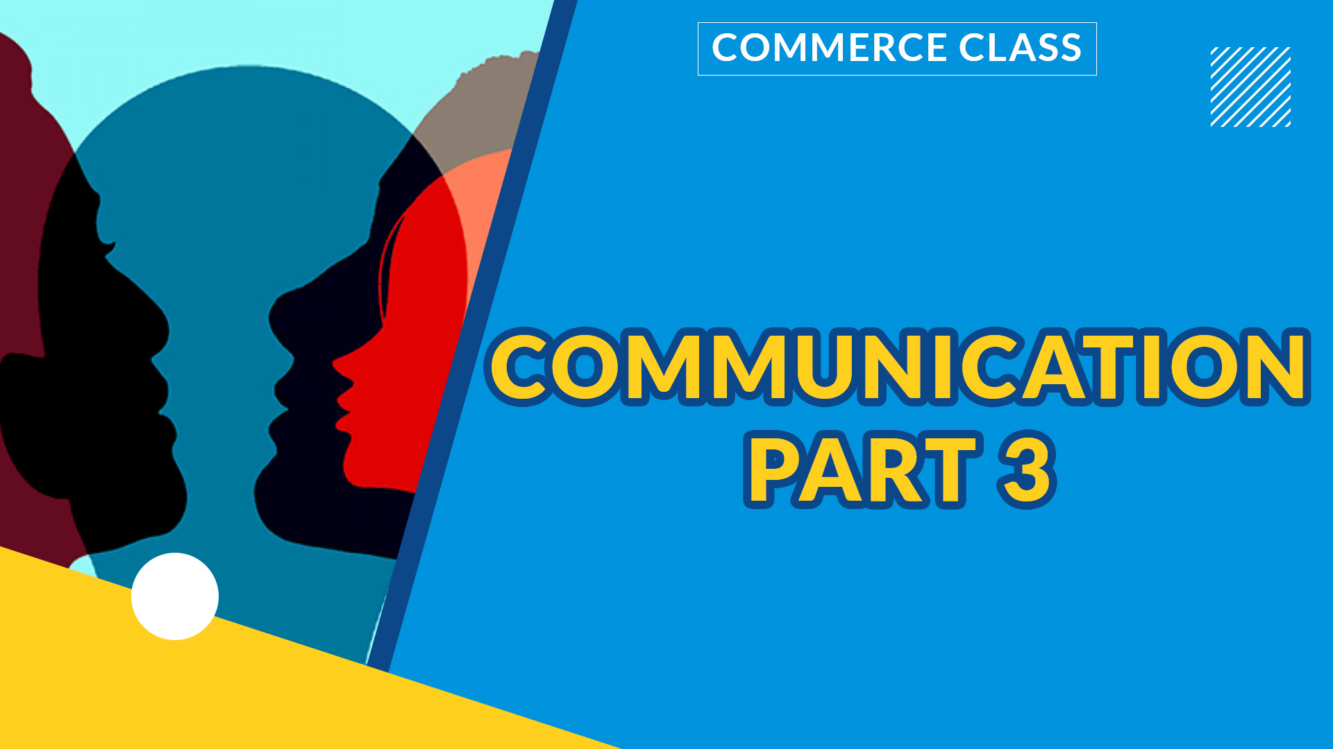 COMMUNICATION PART 3