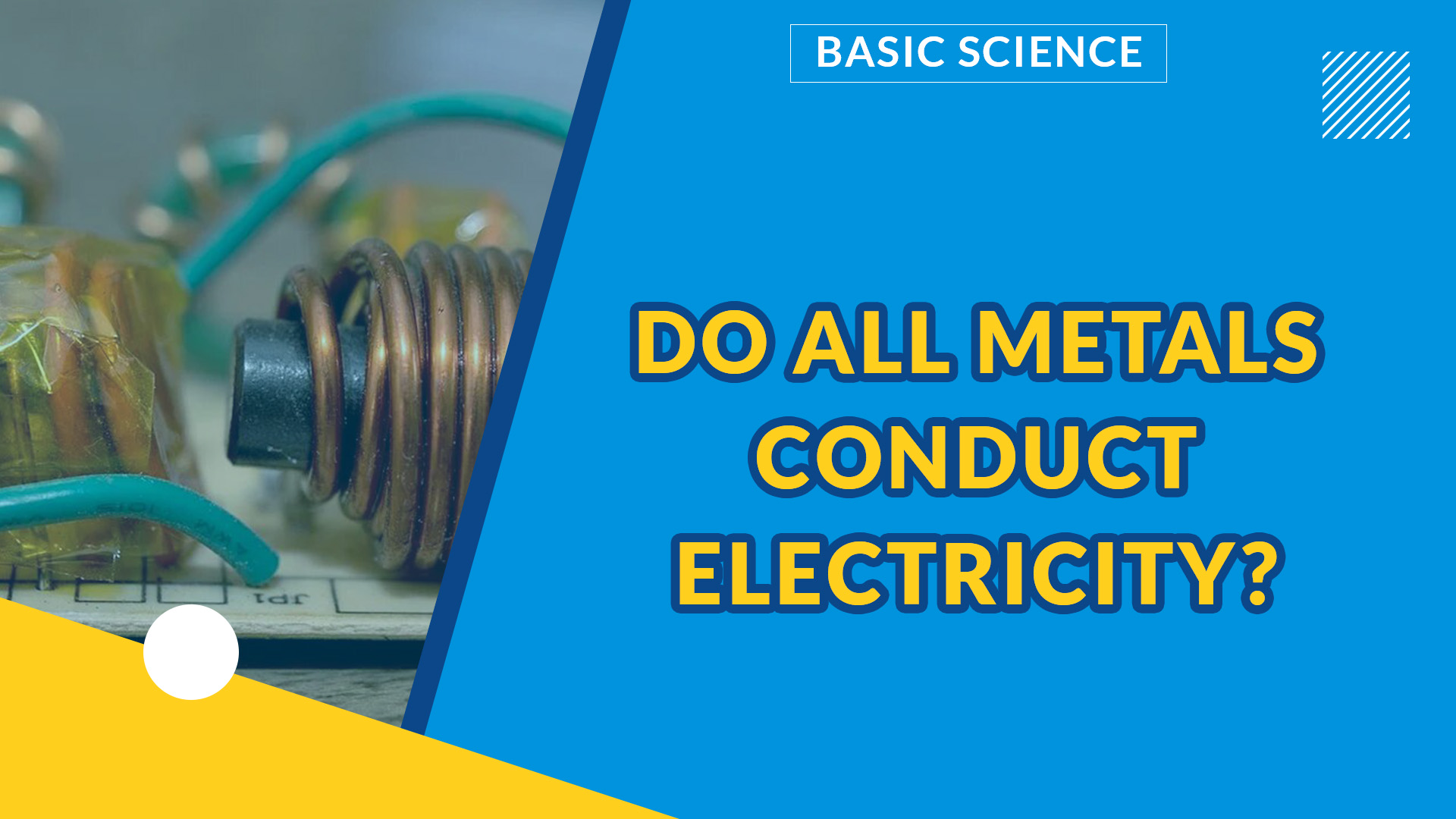 LIVING AND NON-LIVING THINGS PART 3 | DO ALL METALS CONDUCT ELECTRICITY?