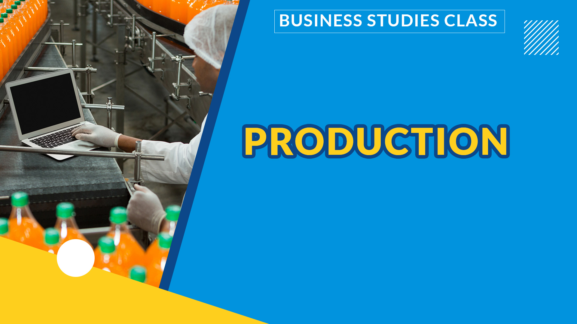 PRODUCTION