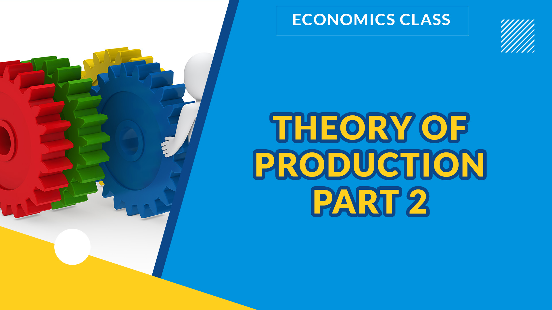 THEORY OF PRODUCTION PART 2
