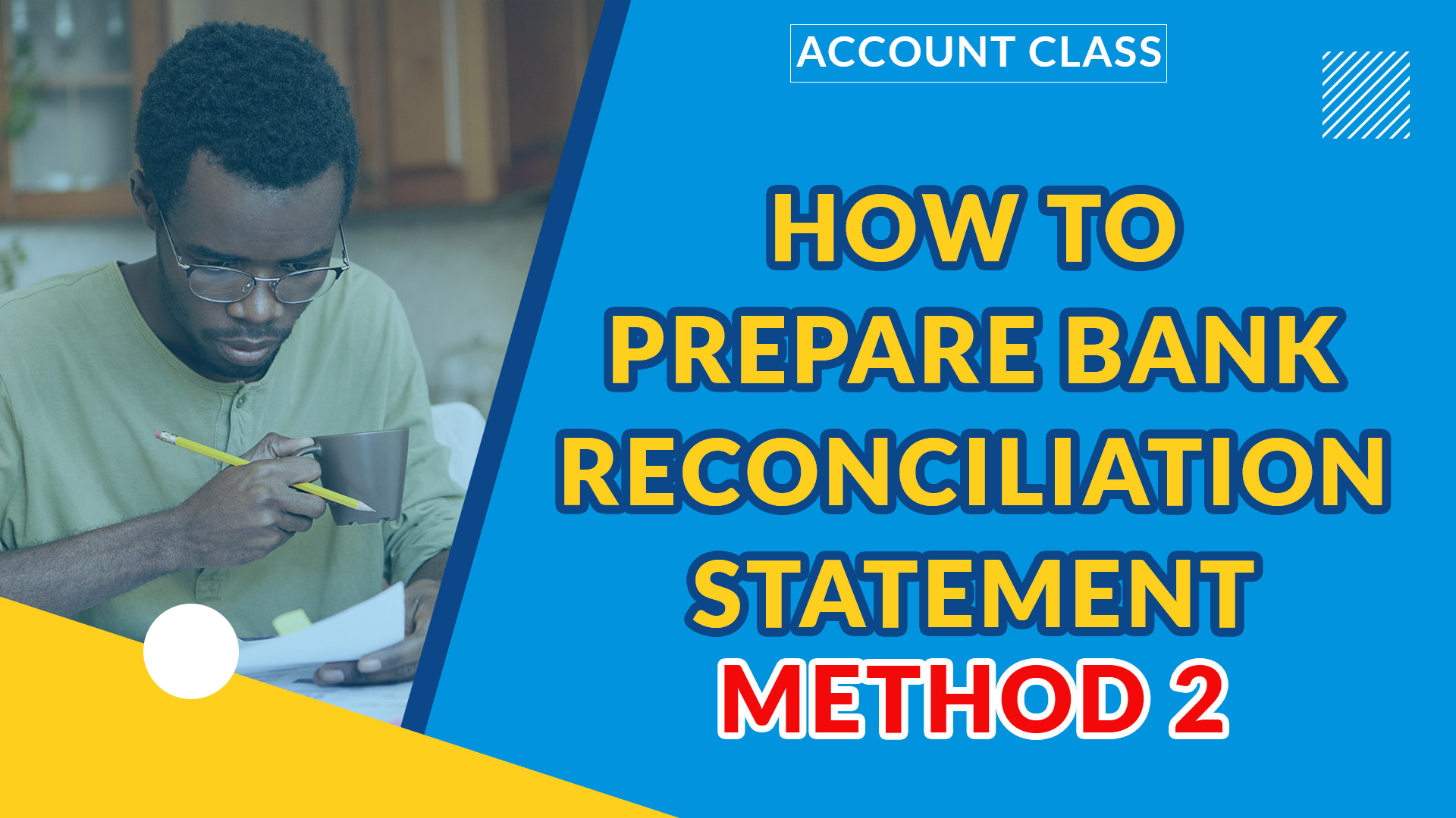 PREPARING BANK RECONCILIATION STATEMENT -PART 2