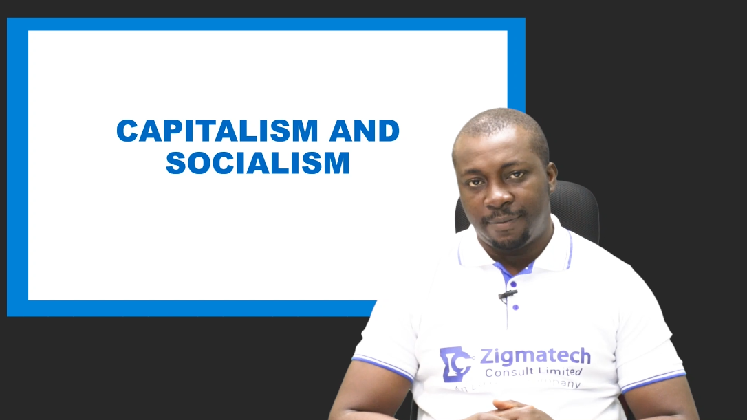 CAPITALISM AND SOCIALISM